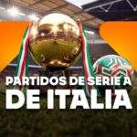 Partidos de la Serie A de Italia: calendario e informaciones