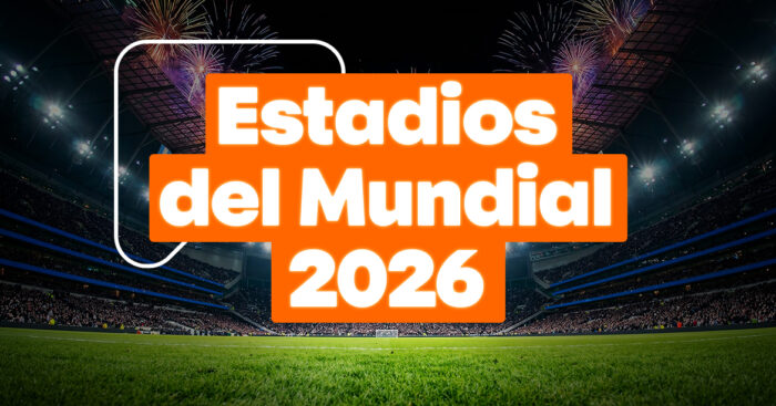 estadios mundial 2026