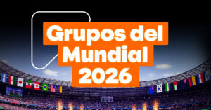 Grupos del mundial 2026