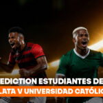 Pronóstico Estudiantes de La Plata vs Universidad Católica: octavos de la Copa Libertadores 2026