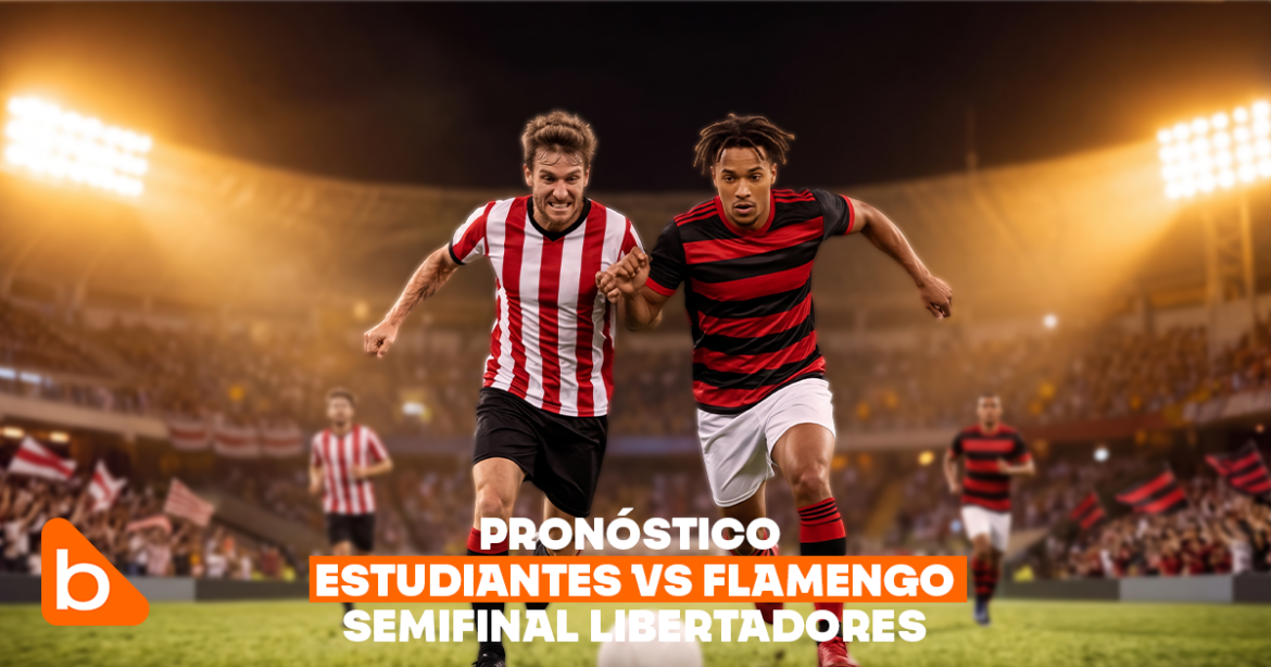 Pronóstico Estudiantes vs Flamengo – Semifinal Libertadores | Betsson AR Blog